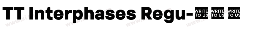 TT Interphases Regu字体转换 TT Interphases Regu字体转换